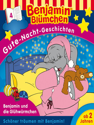 cover image of Benjamin Blümchen, Gute-Nacht-Geschichten, Folge 4